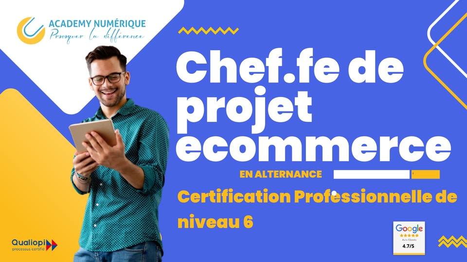 Formation chef-de-projet-ecommerce BAC+3 Formation chef-de-projet-ecommerce BAC+3