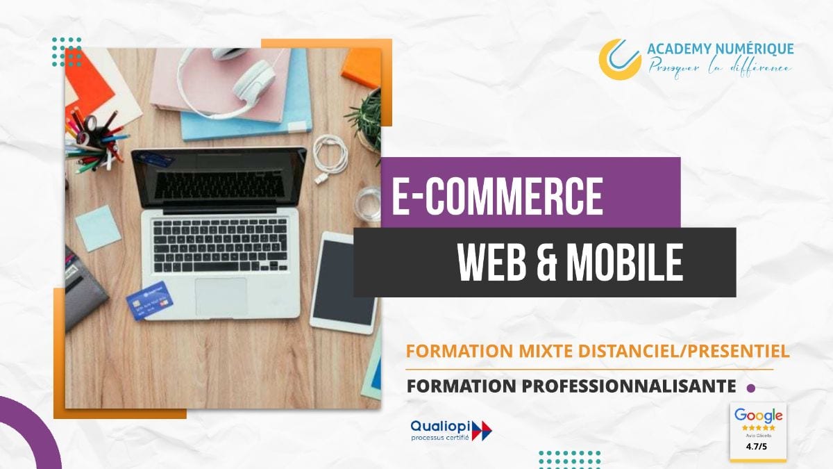 E-COMMERCE WEB ET MOBILE E-COMMERCE WEB ET MOBILE