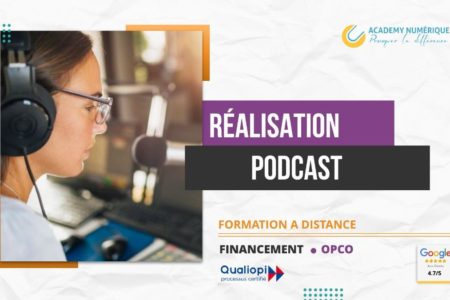 FORMATION A LA RÉALISATION DE PODCAST