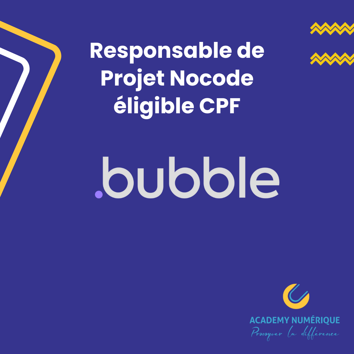 responsable de projet nocode bubble eligible CPF